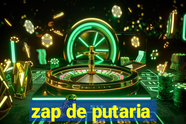 zap de putaria